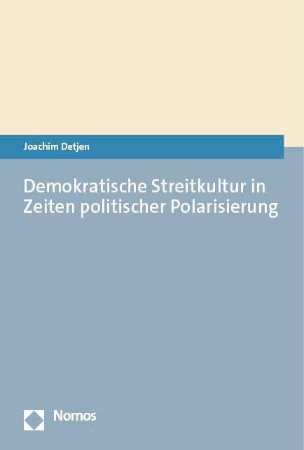 Demokratische Streitkultur in Zeiten politischer Polarisierung Law