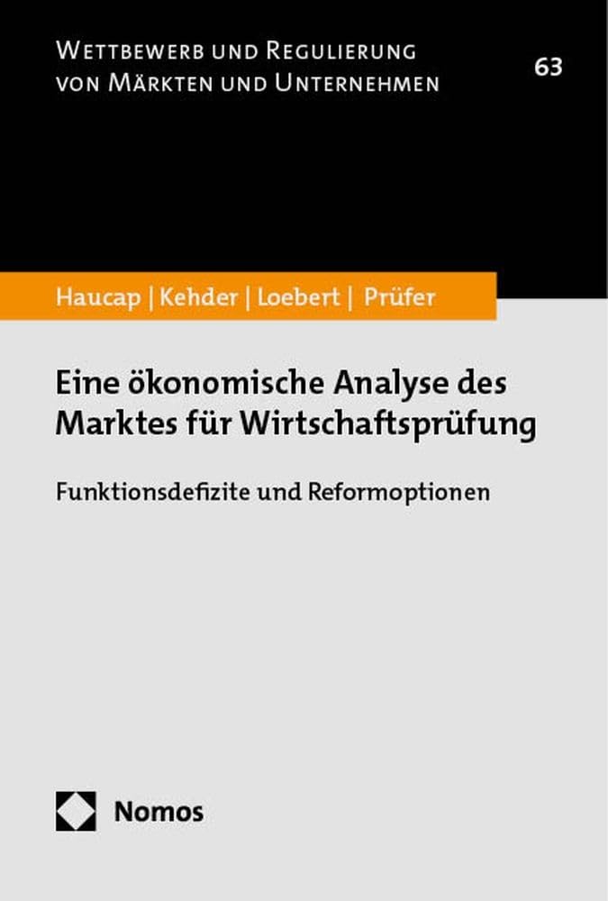 Eine ökonomische Analyse des Marktes für Wirtschaftsprüfung Law