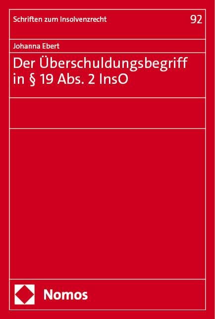 Der Überschuldungsbegriff in § 19 Abs. 2 InsO Law