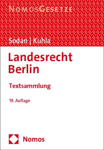 Landesrecht Berlin: Textsammlung (Sodan/Kuhla, Landesrecht Berlin) Law
