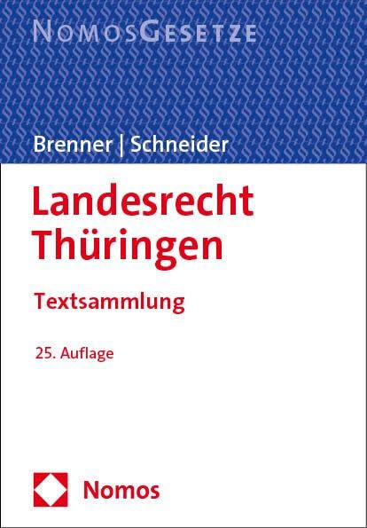 Landesrecht Thüringen: Textsammlung (Dette - LR Thüringen) Law