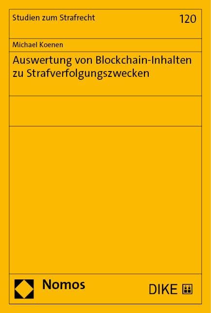 Auswertung von Blockchain-Inhalten zu Strafverfolgungszwecken Law