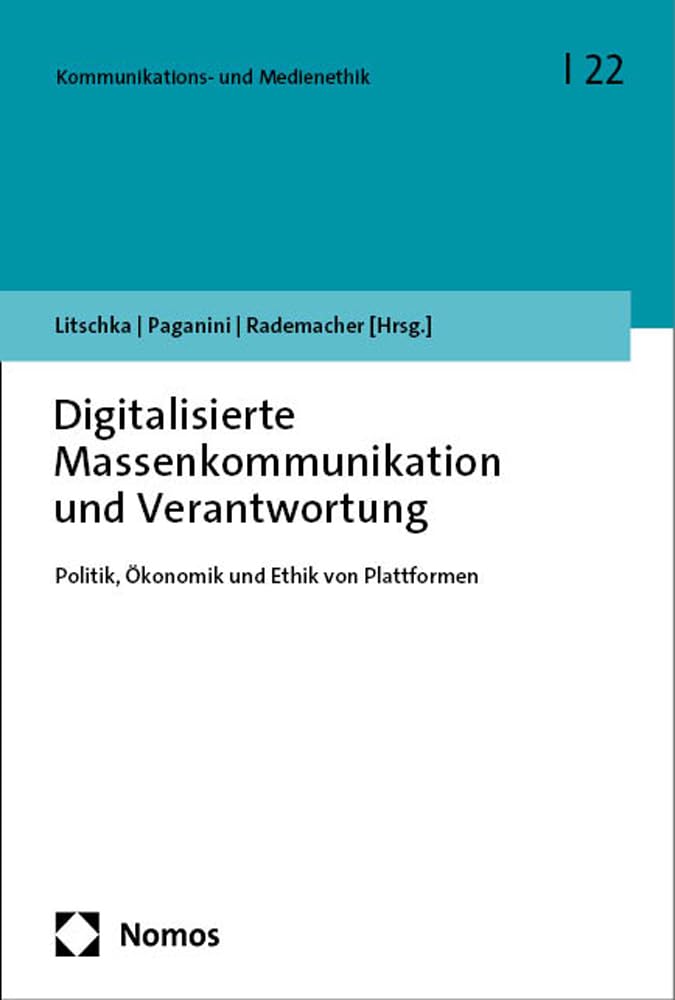 Digitalisierte Massenkommunikation und Verantwortung Law