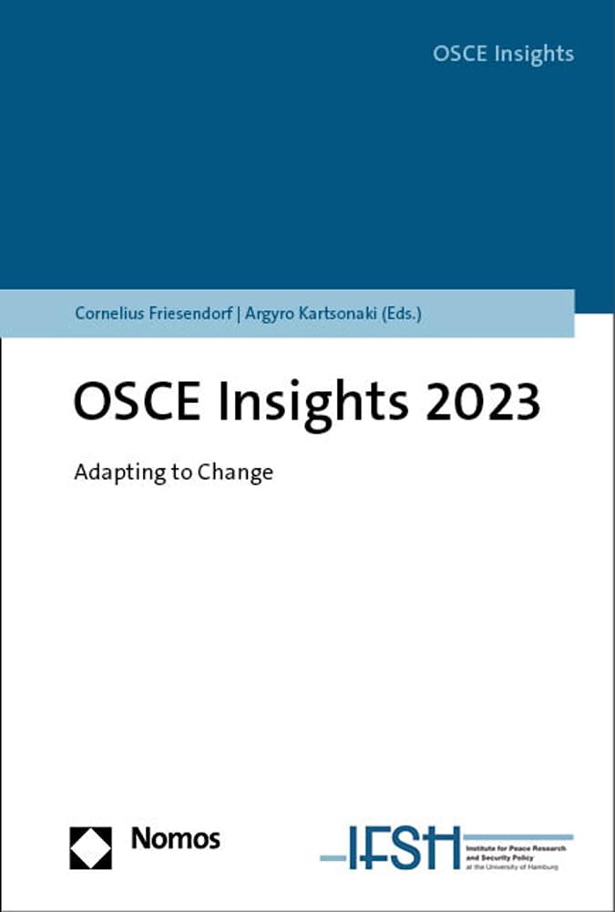 OSCE Yearbook. Yearbook on the Organization for Security and Co-operation in Europe (OSCE) / OSCE Insights 2023: Adapting to Change Law