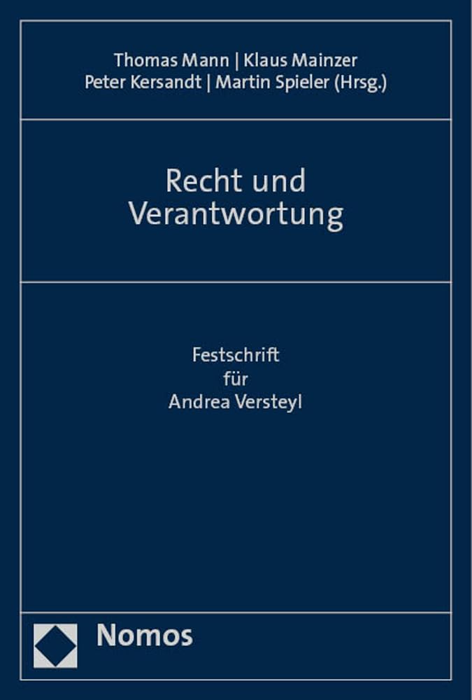 Recht und Verantwortung: Festschrift für Andrea Versteyl Law