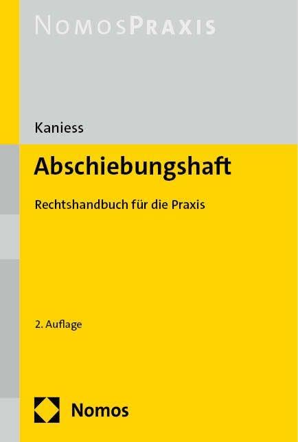 Abschiebungshaft: Rechtshandbuch für die Praxis Law