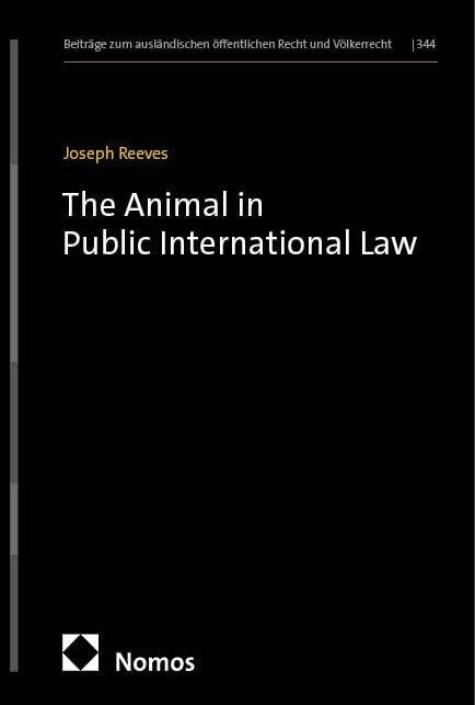 The Animal in Public International Law Law