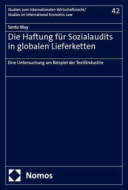 Die Haftung für Sozialaudits in globalen Lieferketten Law