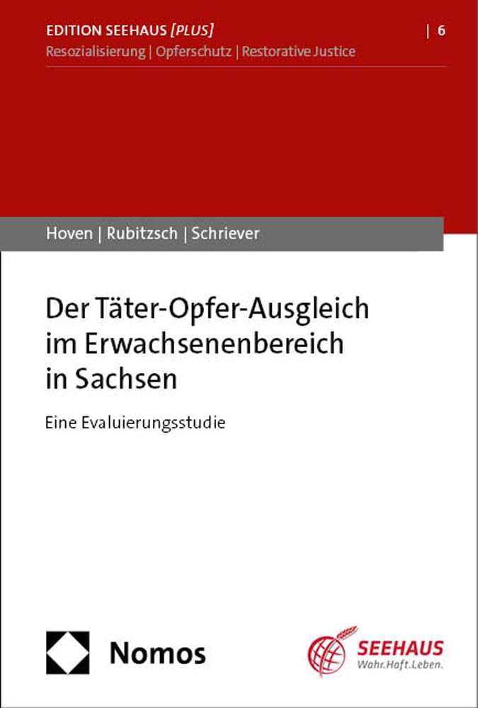 Der Täter-Opfer-Ausgleich im Erwachsenenbereich in Sachsen Social Sciences