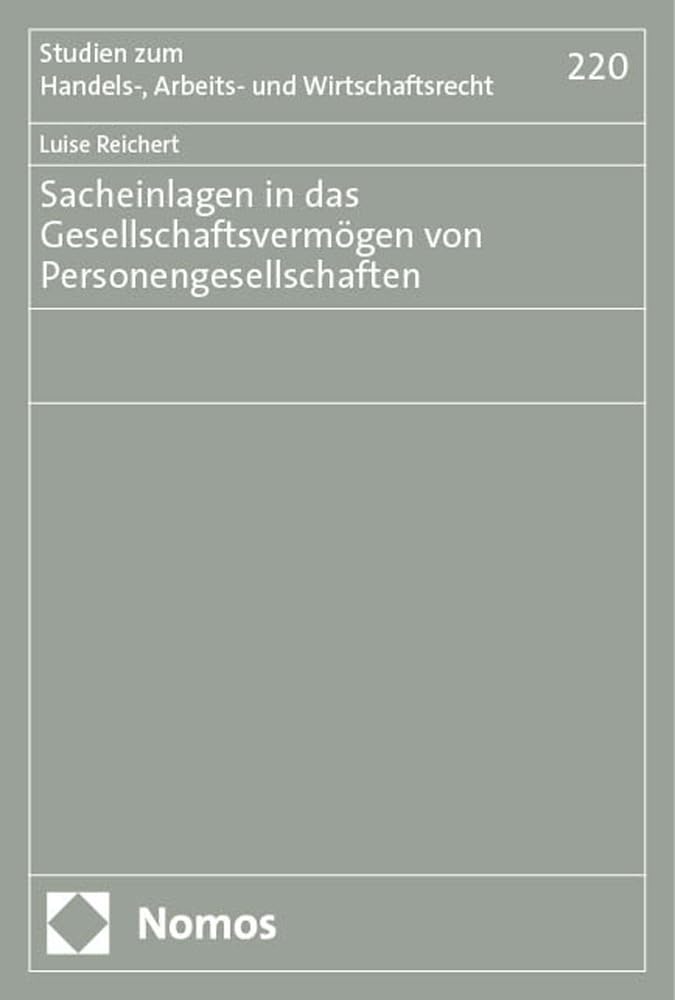 Sacheinlagen in das Gesellschaftsvermögen von Personengesellschaften Law