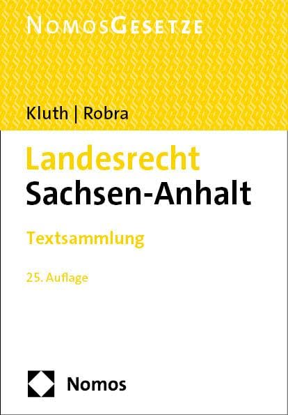 Landesrecht Sachsen-Anhalt: Textsammlung (Kilian - LR Sachsen-Anhalt) Law