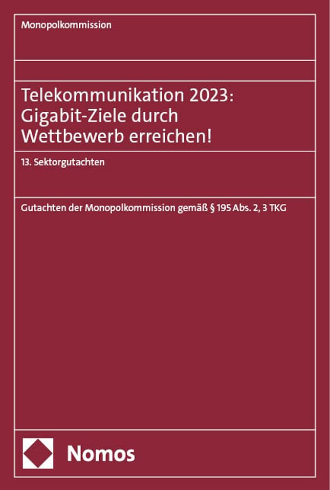 Telekommunikation 2023: Gigabit-Ziele durch Wettbewerb erreichen! Law