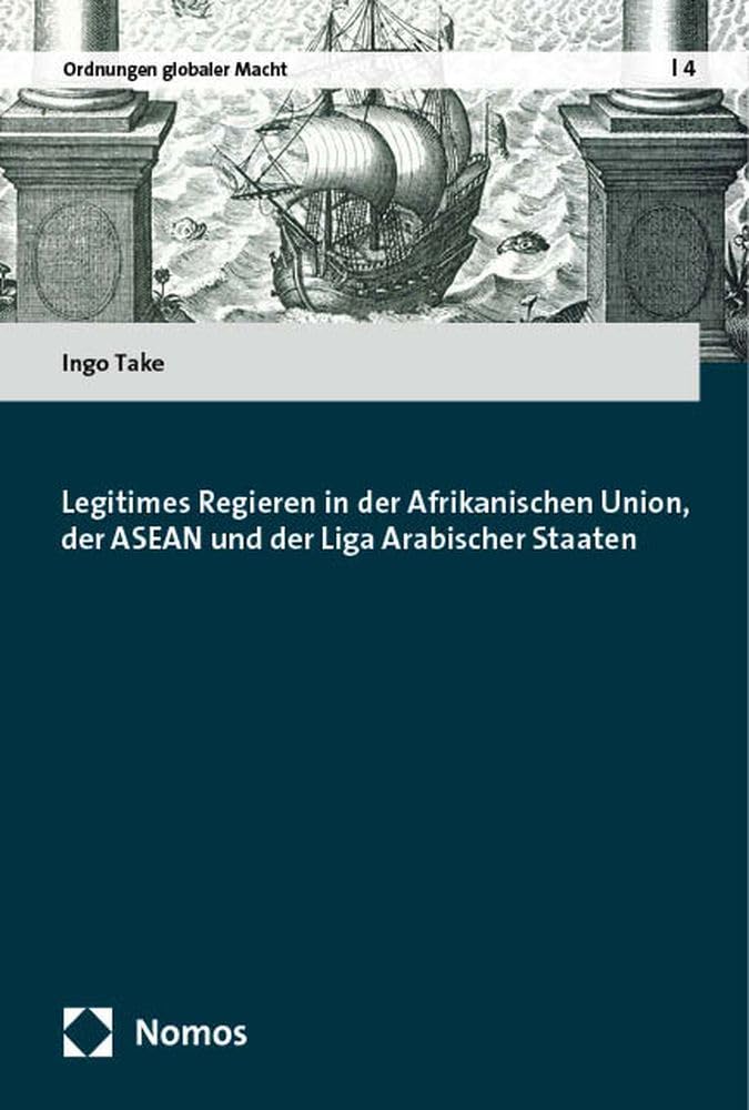 Legitimes Regieren in globaler Perspektive Law