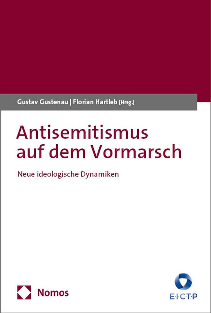 Antisemitismus auf dem Vormarsch: Neue ideologische Dynamiken Books