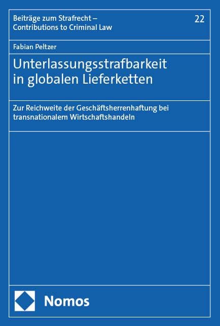 Unterlassungsstrafbarkeit in globalen Lieferketten Law