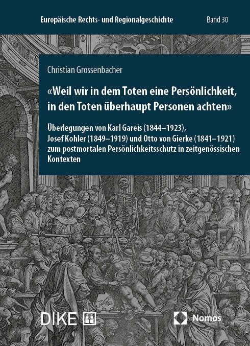 'Weil wir in dem Toten eine Persönlichkeit, in den Toten überhaupt Personen achten' Law
