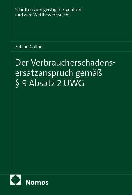 Der Verbraucherschadensersatzanspruch gemäß § 9 Absatz 2 UWG Law