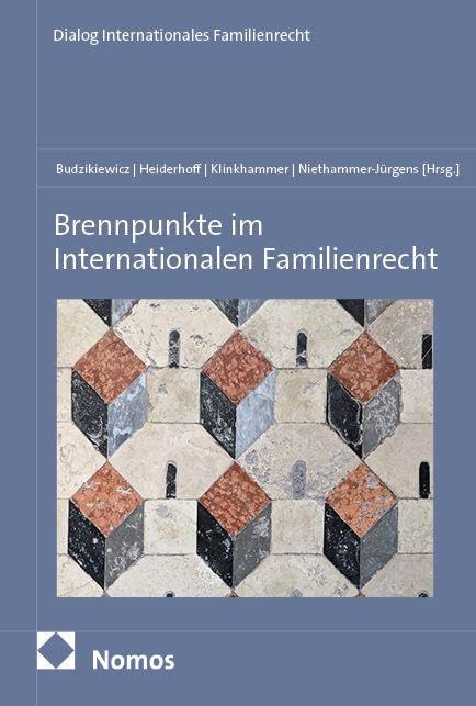 Brennpunkte im Internationalen Familienrecht Law