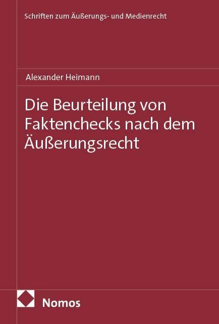 Die Beurteilung von Faktenchecks nach dem Äußerungsrecht Law