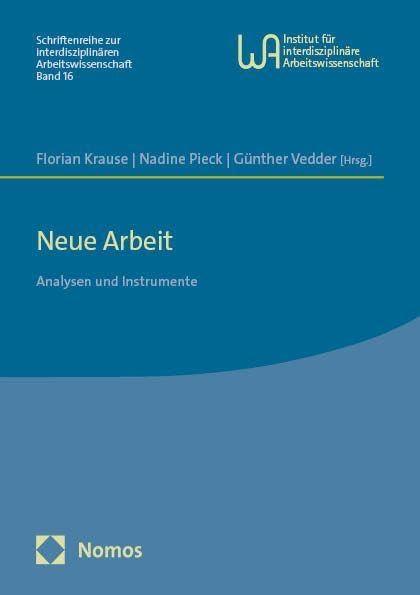 Neue Arbeit: Analysen und Instrumente (Schriftenreihe zur interdisziplinären Arbeitswissenschaft) Law