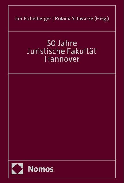 50 Jahre Juristische Fakultät Hannover Law