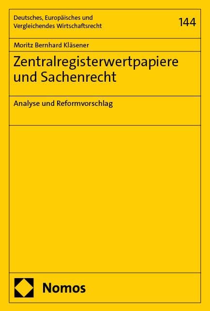 Zentralregisterwertpapiere und Sachenrecht Law