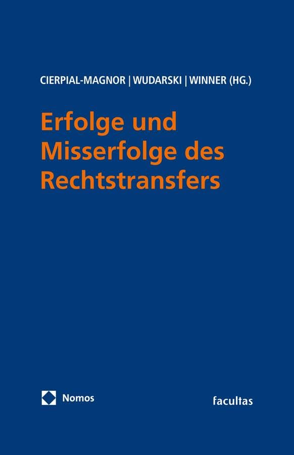 Erfolge und Misserfolge des Rechtstransfers Law