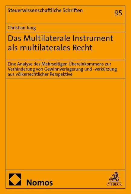Das Multilaterale Instrument als multilaterales Recht Law