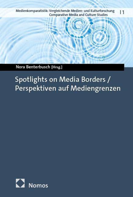 Spotlights on Media Borders / Perspektiven auf Mediengrenzen Law