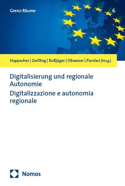 Digitalisierung und regionale Autonomie | Digitalizzazione e autonomia regionale Law