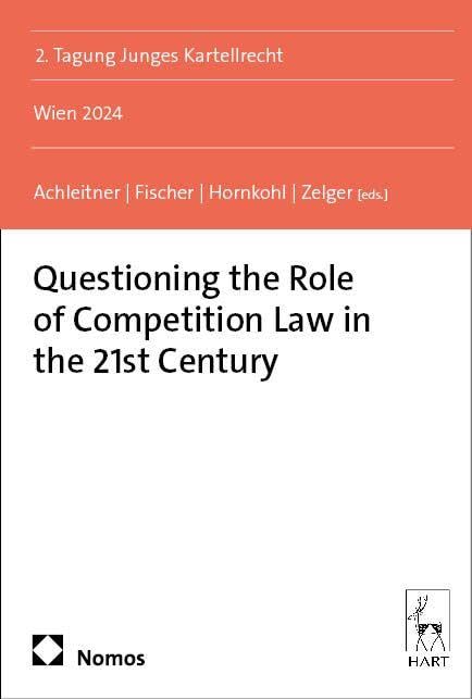 Questioning the Role of Competition Law in the 21st Century Law