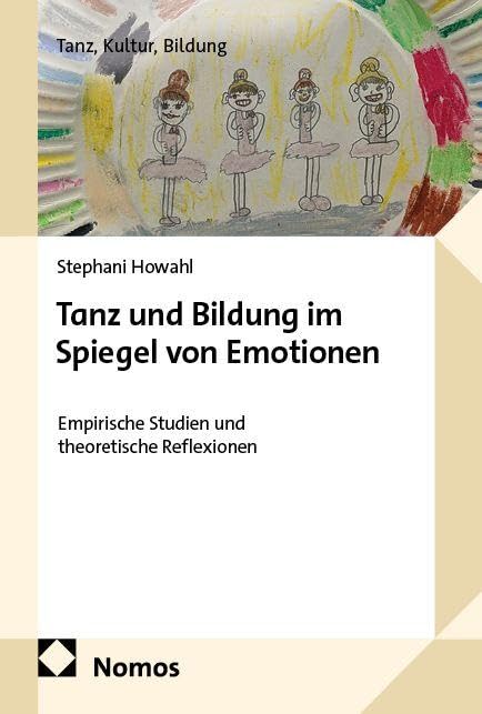 Tanz und Bildung im Spiegel von Emotionen General education