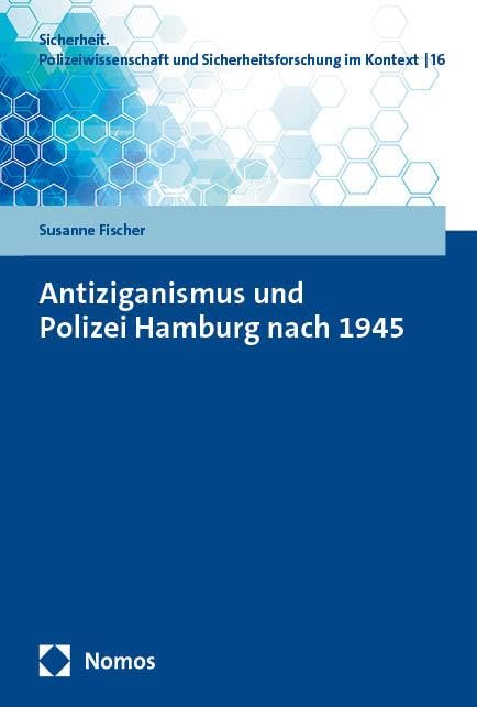Antiziganismus und Polizei Hamburg nach 1945 Law