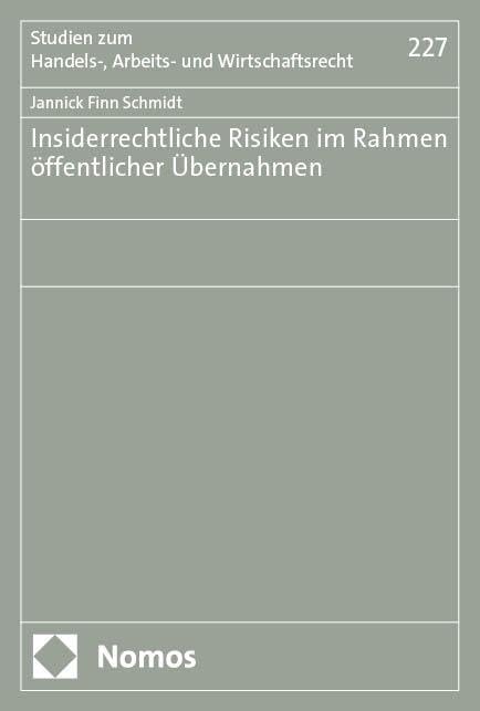 Insiderrechtliche Risiken im Rahmen öffentlicher Übernahmen Law