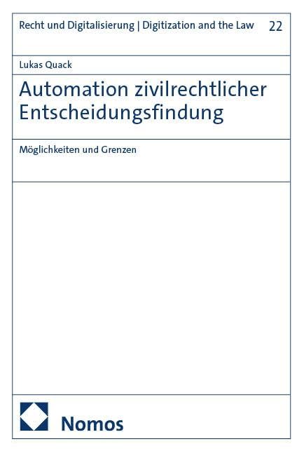 Automation zivilrechtlicher Entscheidungsfindung Law