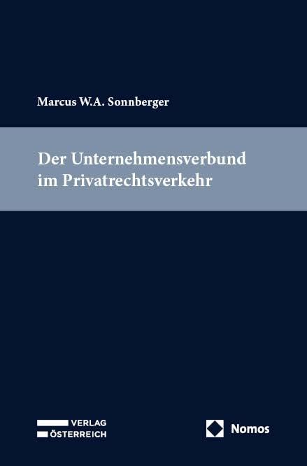 Der Unternehmensverbund im Privatrechtsverkehr Law