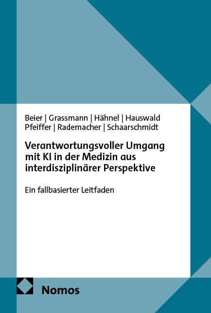 Verantwortungsvoller Umgang mit KI in der Medizin aus interdisziplinärer Perspektive Law