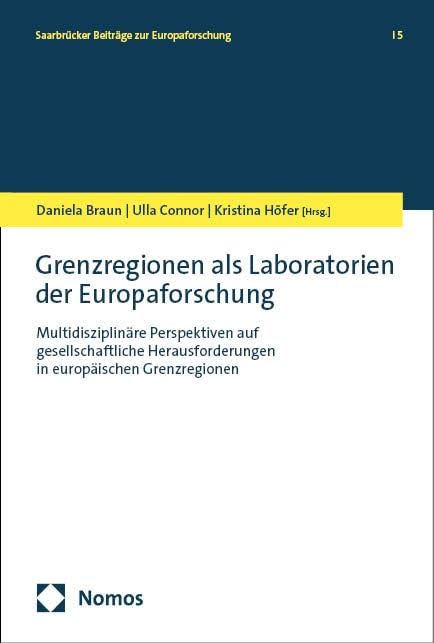 Grenzregionen als Laboratorien der Europaforschung Law