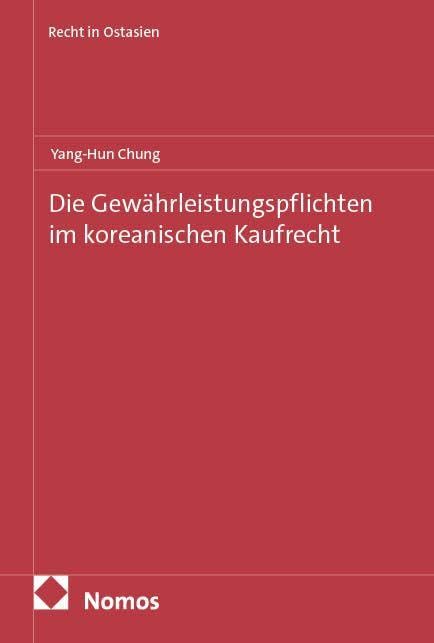 Die Gewährleistungspflichten im koreanischen Kaufrecht Law