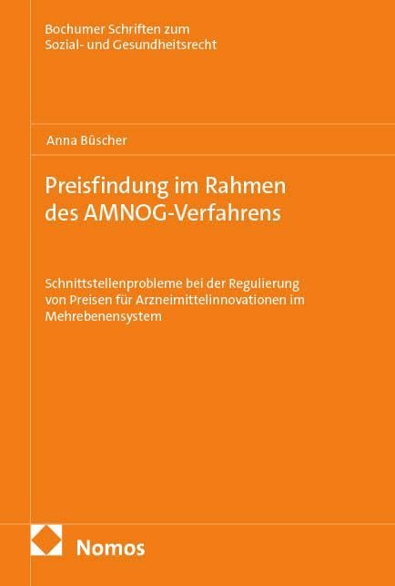 Preisfindung im Rahmen des AMNOG-Verfahrens Law