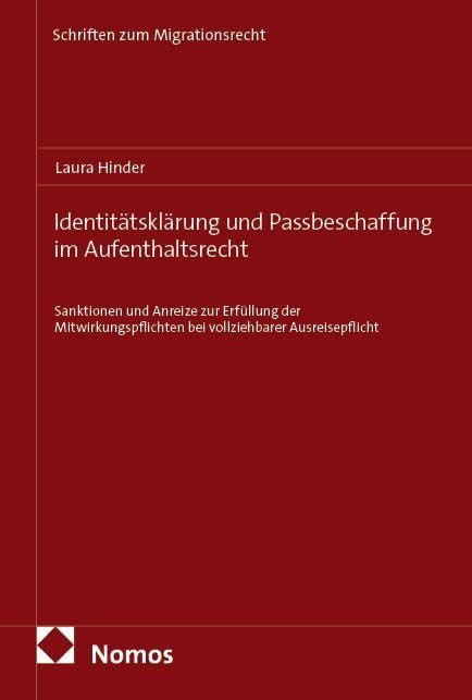Identitätsklärung und Passbeschaffung im Aufenthaltsrecht Law
