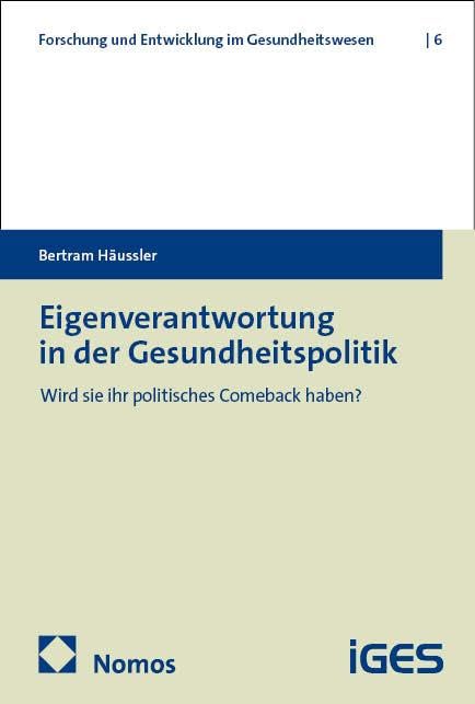 Eigenverantwortung in der Gesundheitspolitik Medicine