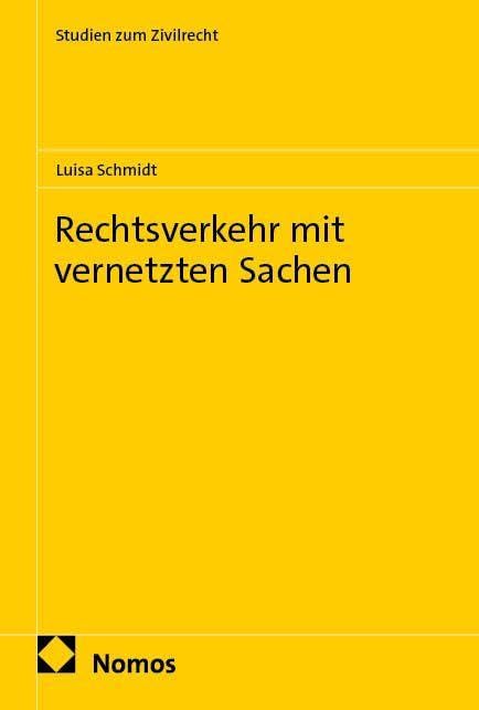 Rechtsverkehr mit vernetzten Sachen Law