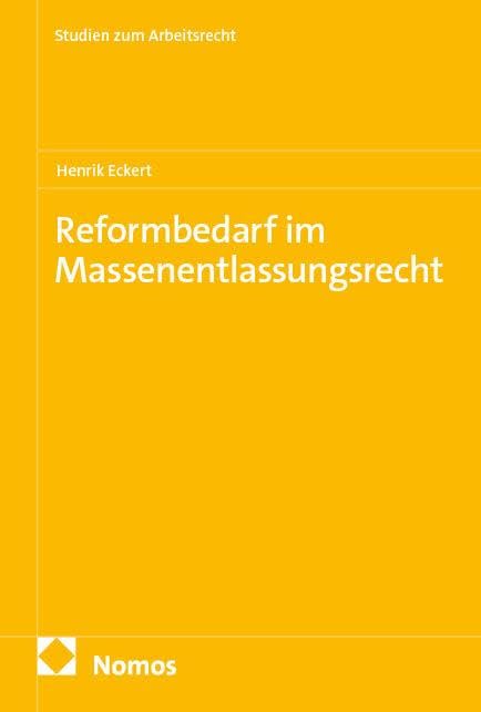 Reformbedarf im Massenentlassungsrecht Law
