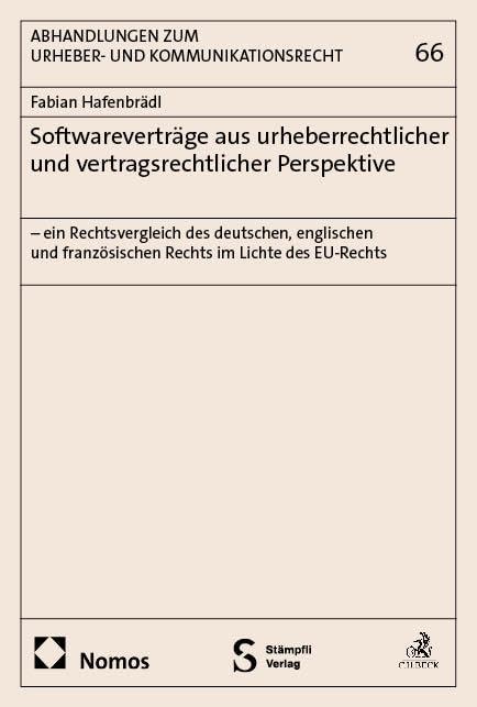 Softwareverträge aus urheberrechtlicher und vertragsrechtlicher Perspektive Law