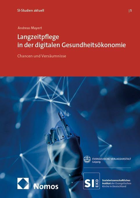 Langzeitpflege in der digitalen Gesundheitsökonomie Medicine