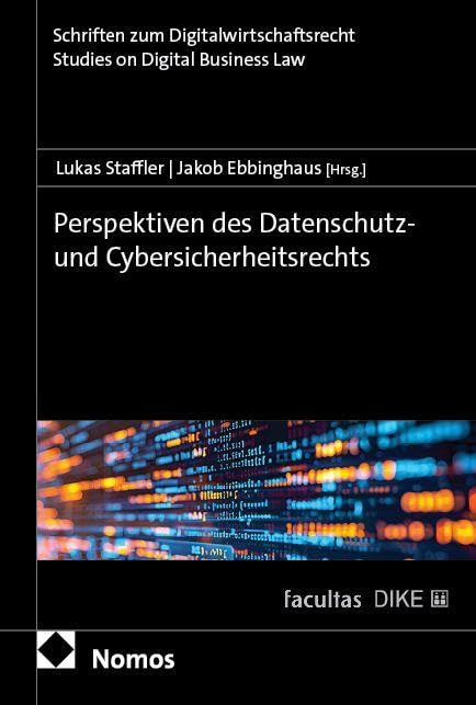 Perspektiven des Datenschutz- und Cybersicherheitsrechts Law