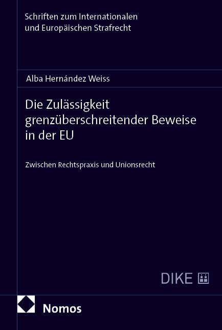 Die Zulässigkeit grenzüberschreitender Beweise in der EU Law
