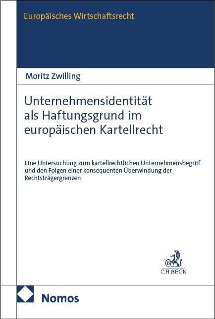 Unternehmensidentität als Haftungsgrund im europäischen Kartellrecht Law
