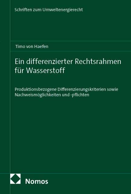 Ein differenzierter Rechtsrahmen für Wasserstoff Law